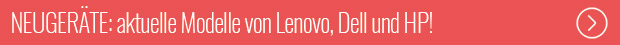 Neugeräte: Akutelle Modelle von Lenovo, Dell und HP